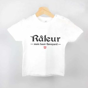 T SHIRT BEBE : RALEUR MAIS HAUT SAVOYARD