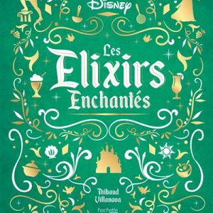 Les Élixirs Enchantés Disney